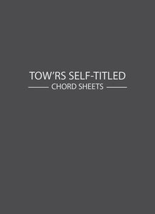 Tow'rs Self-titled Chord Sheets